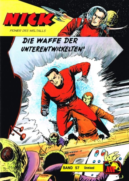 Nick Unmixed 57 - Die Waffe der Unterentwickelten